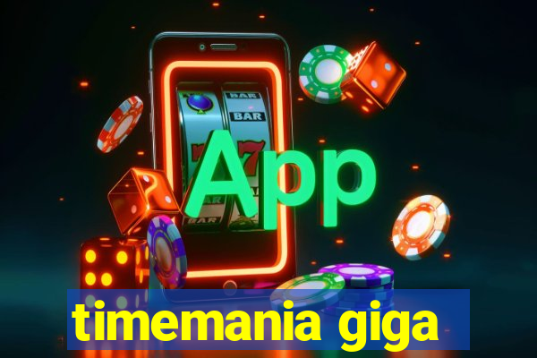 timemania giga